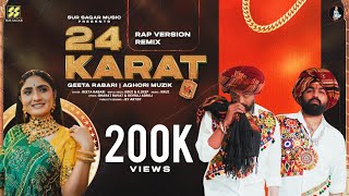 Download lagu 24 Karat (remix) by Aghori Muzik & Geeta Rabari | New Songs 2023 mp3