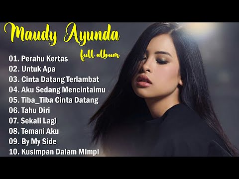 20 Lagu Terbaik Maudy Ayunda Full Album 2024 Terbaru - Belajar bahasa Indonesia melalui lagu