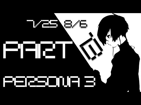 Cirno_TV: Persona 3 FES Playthrough: Part 13