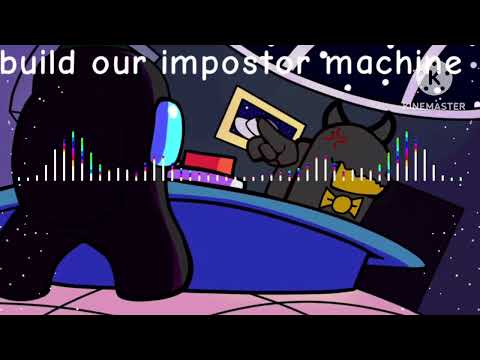 (DAGames + GatoPaint [ft. Flak]) build our impostor machine (mashup)