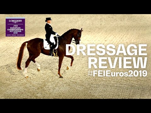 The Dressage battle for #Tokyo2020 at the #FEIEuros2019 - Dressage Review | Equestrian World