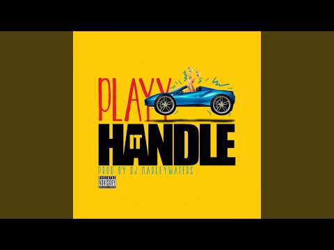 Handle It (feat. Playy)