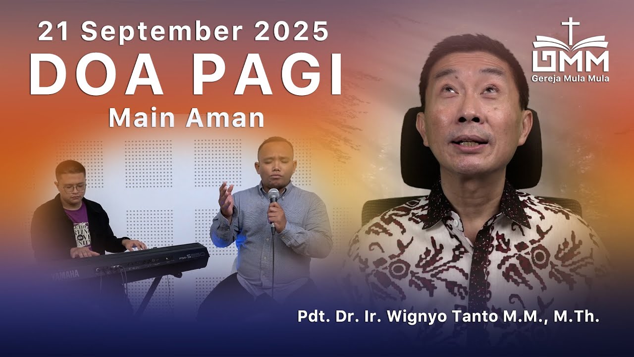 DOA PAGI | Main Aman – 21 September 2025 | Ps. Wignyo Tanto