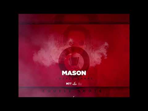 Mason made - Couple Shots [RAW] (Soca 2019) Rude Bend Riddim
