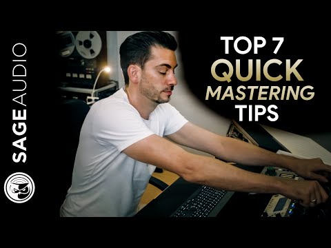 Top 7 Quick Mastering Tips
