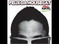 Felix Da Housecat - Kick Drum
