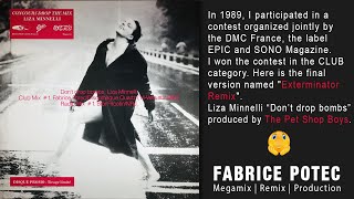 Liza Minelli &quot;Don&#39;t drop bombs&quot; (Fabrice Potec Exterminator Remix 1989) Winner of DMC France Contest