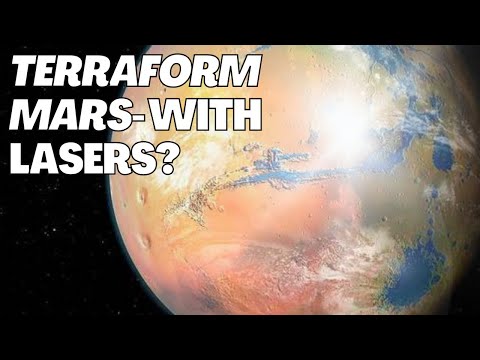 Terraforming Mars with Lasers!