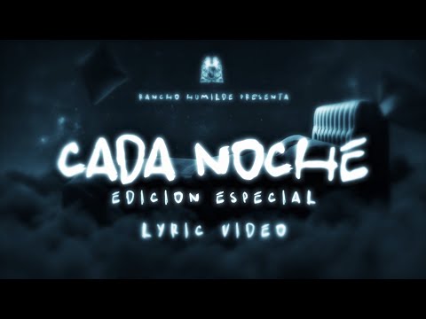 Edición Especial - Cada Noche [Lyric Video]