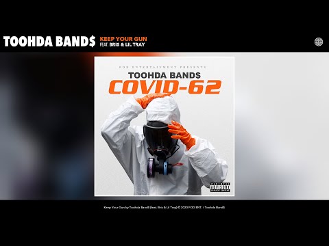 Toohda Band$ - Keep Your Gun (Audio) (feat. Bris & Lil Tray)