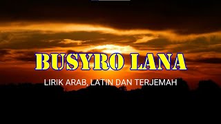 Download lagu BUSYROLANA | LIRIK ARAB, LATIN DAN TERJEMAHAN mp3