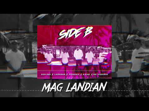 Side B (Sana Di Ka Mapagod) LYRICS VIDEO - K-Ram, Poison13, Lhipkram, Don Pao, Mr. Phoebu$