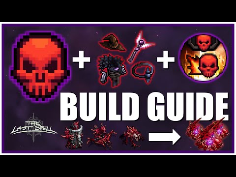 001: Build Guide - Heroes Become Machines (The Last Spell)