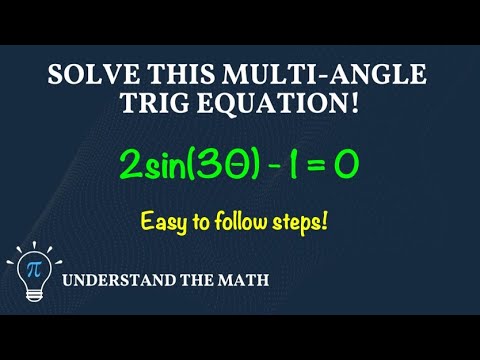 How to Solve Trigonometric Equations With Multiple Angles (Sine Function)
