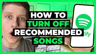 How To Turn Off Recommended Songs on Spotify - Full Guide