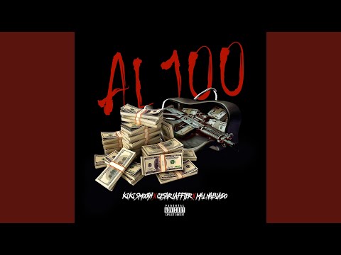 Al Cien (feat. Cesar Laffter & Malhablado)