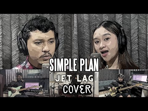 SIMPLE PLAN - JET LAG | COVER by Sanca Records ft @Anima4Black  at @Jiwa.Media.Production