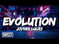 Joyner Lucas - Evolution (Lyrics)