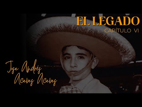 THE LEGACY - José Andrés "Chiringas" Aceves
