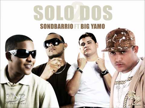 Big Yamo Ft SonDBarrio - Solo Dos version salsa urbana