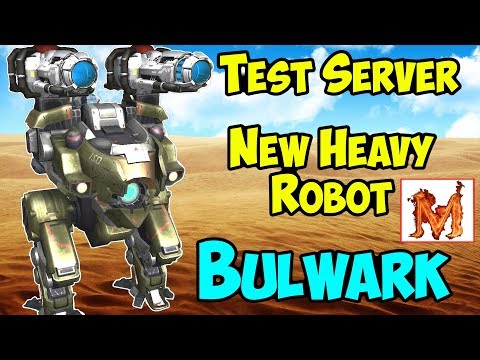 War Robots Test Server: New Heavy Robot Bulwark Gameplay - WR