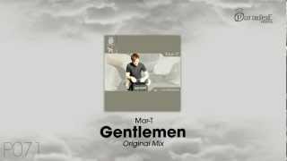 Mar-T - Gentlemen (Original Mix)