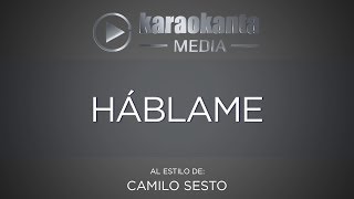 Karaokanta - Camilo Sesto - Háblame