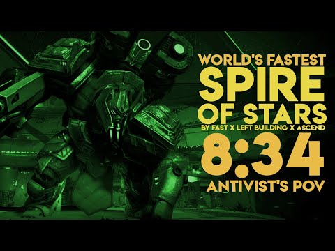 Spire of Stars WR Speedrun [8:34] - By Ascend x Fast x Left Building