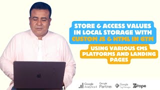 Store & Access Values in Local Storage with Custom JS & HTML | GTM Tutorial