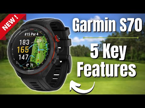 New Garmin Approach S70 - 5 Key Features