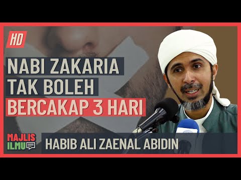 Habib Ali Zaenal Abidin - Kisah Nabi Zakaria Tak Boleh Bercakap 3 Hari