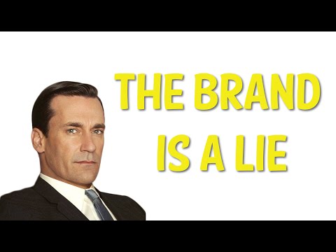 THE BRAND IS A LIE
