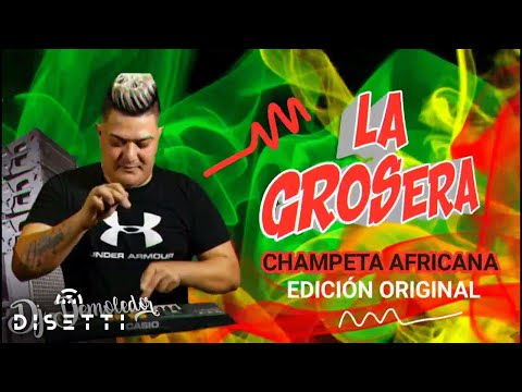 Dj Demoledor - La Grosera | Champeta Africana