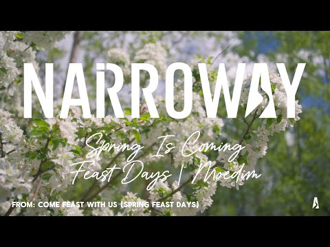 NARROWAY - Spring Is Coming (Feast Days | Moedim)