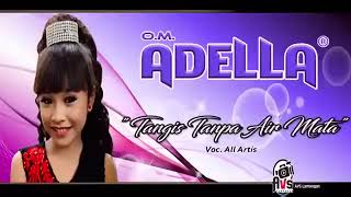 Download lagu TANGIS TANPA AIR MATA - All Artis ADELLA mp3