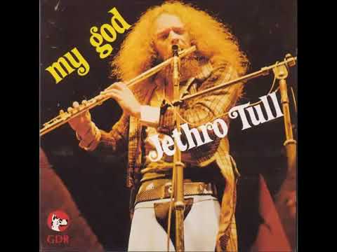 Jethro Tull - Audio Concert  'My God'  (Bootleg Album)   Grugahalle, Essen, Germany 21st Jan 1972
