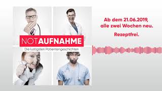 NotAufnahme - Die lustigsten Patientengeschichten // Trailer.
Von Podever