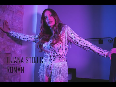 TIJANA STOJIC - ROMAN (OFFICIAL VIDEO)