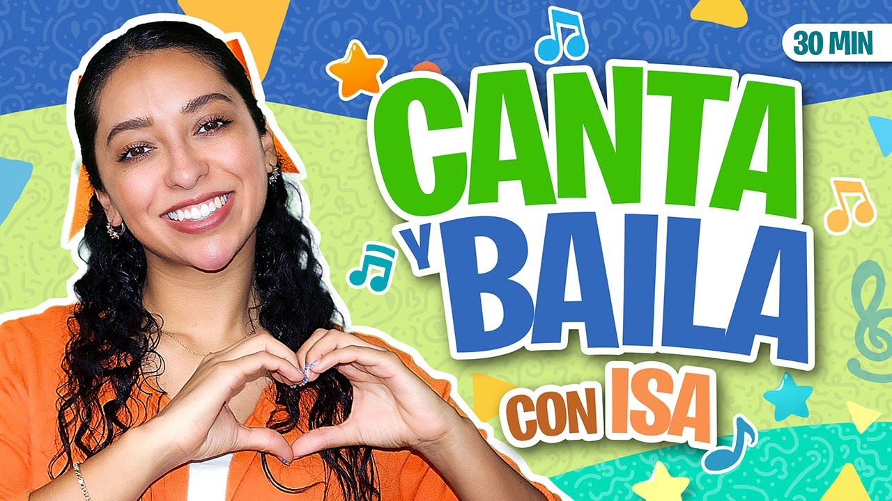 Aprende Peque con Isa- Canta y Baila con Isa - Toddler Learning - Children Songs