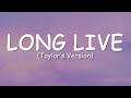 Taylor Swift Long Live Taylor S Version Lyric Video