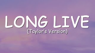 Taylor Swift - Long Live (Taylor&#39;s Version) (Lyric Video)