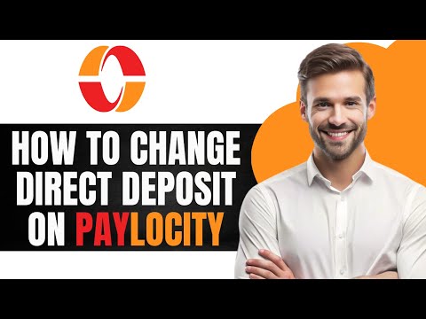 How to Change Your Direct Deposit in Paylocity