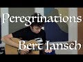 Peregrinations - Bert Jansch Cover