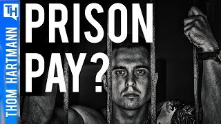 Do Prisoners Deserve A Living Wage?