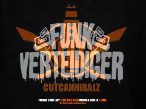 Pierre Sonality - Zeck und Bier [Cutcannibalz Remix]
