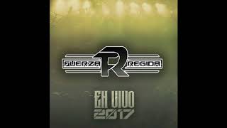 Lo Estoy Pensando - Fuerza Regida (En Vivo 2017) (Inédita)
