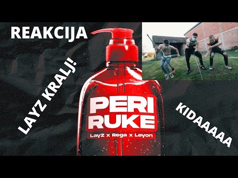 LayZ x Rega x Leyon - Peri Ruke -REAKCIJA-