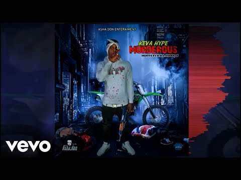 Keva Hype - Murderous (Official Audio)