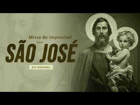 Missa do Impossivel com São José | Segunda-feira 19/10/2026