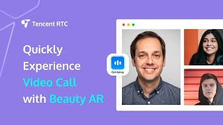 Quickly Experience Video Call with Beauty AR  | Get Started with RTC S